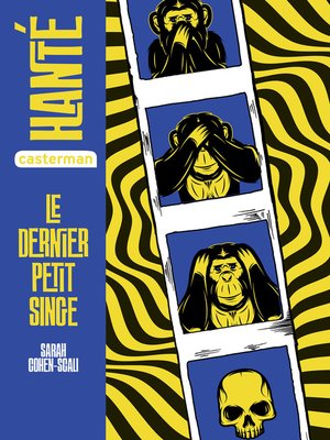 cover image of Hanté--Le dernier petit singe